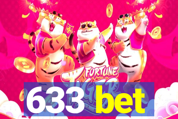 633 bet
